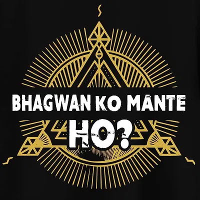 Bhagwan Ko Mante Ho T-shirts for Girls