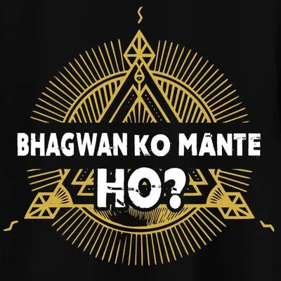 Bhagwan Ko Mante Ho T shirt for Men
