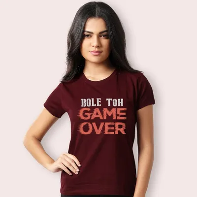 Bole Toh Game Over T-shirts for Girls