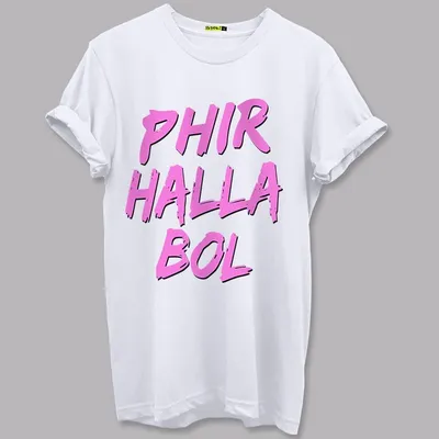 Phir Halla Bol Printed T-shirt for Men