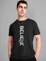 Believe Half Sleeve T-shirt for Men
