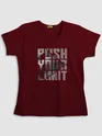 Push Your Limit Printed T shirts For Girls