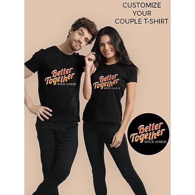 Better Together Customizable Couple T-shirt