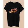 Better Together Customizable Couple T-shirt-Black