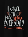 Still Fall For You Couple T-Shirt