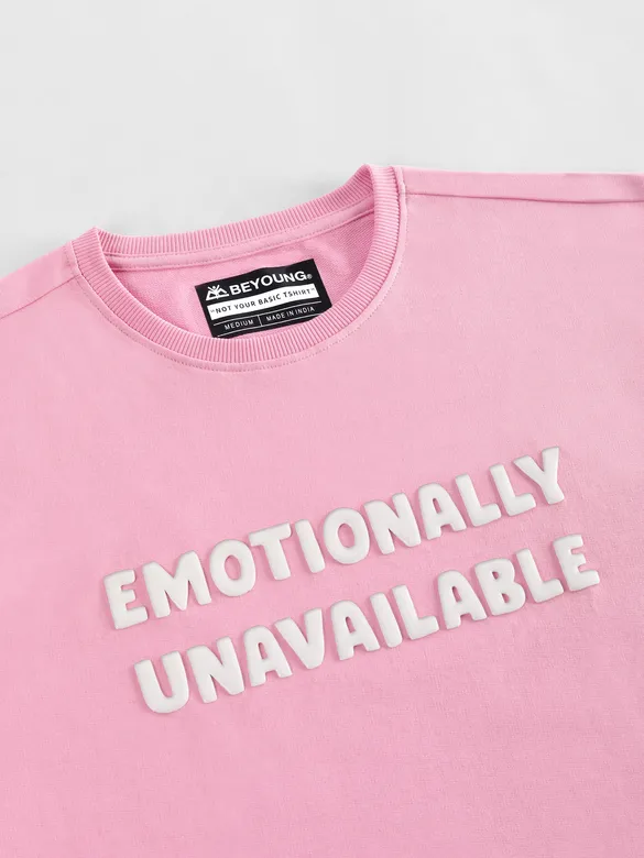 Pink Emotionally Unavailable Oversized T-Shirt
