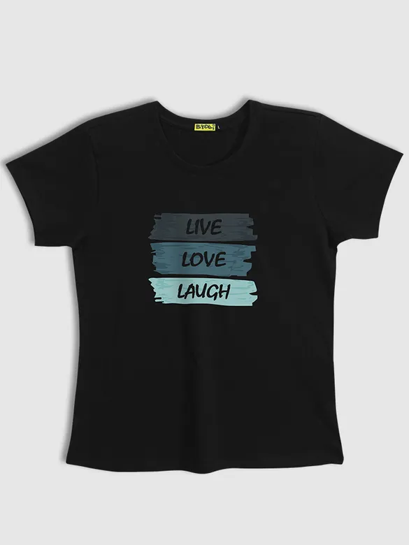 Live Love Laugh T-shirts For Girls
