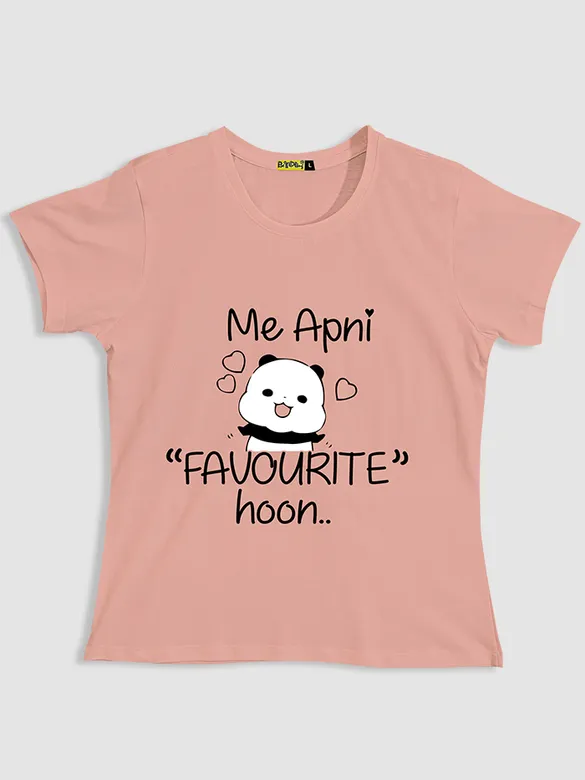 Me Apni Favourite Hoon T-shirts for Girls