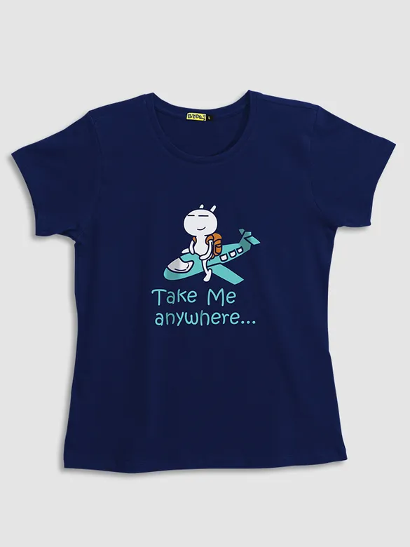 Take Me Anywhere T-shirts for Girls