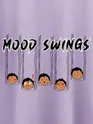 Mood Swings Printed Half Sleeve T-Shirt