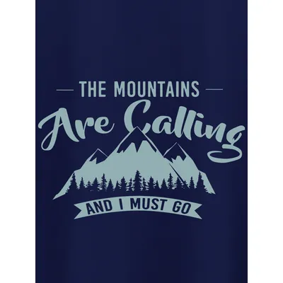 Mountains Are Calling T-shirts for Men