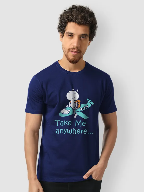 Take Me Anywhere T-shirts for Men