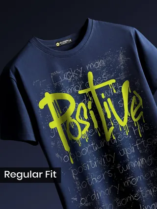 Positive Half Sleeve Printed T-shirt