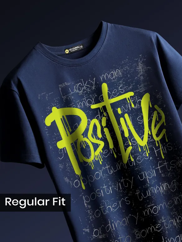 Positive Half Sleeve Printed T-shirt
