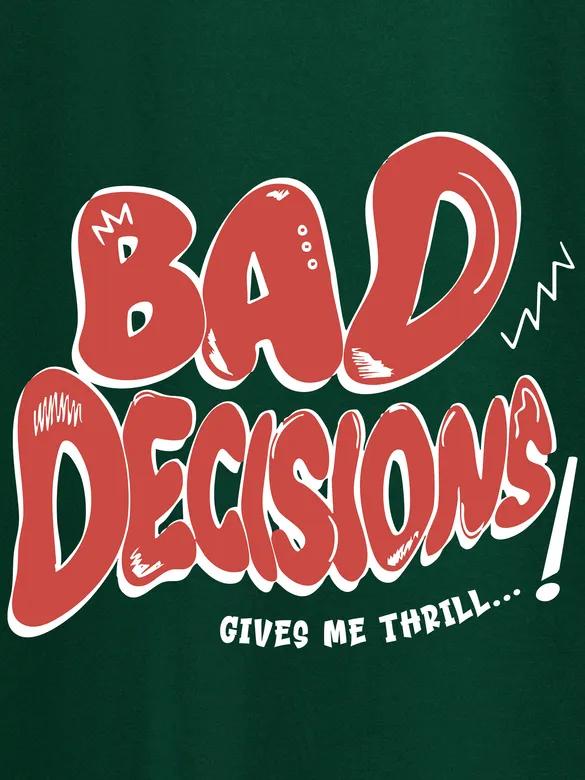 Bad Decisions Printed T-shirt for Men