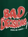 Bad Decisions Printed T-shirt for Men