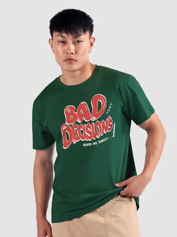 Bad Decisions Printed T-shirt for Men
