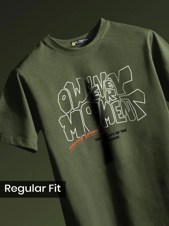 Own Every Moment Printed T-shirt for Men