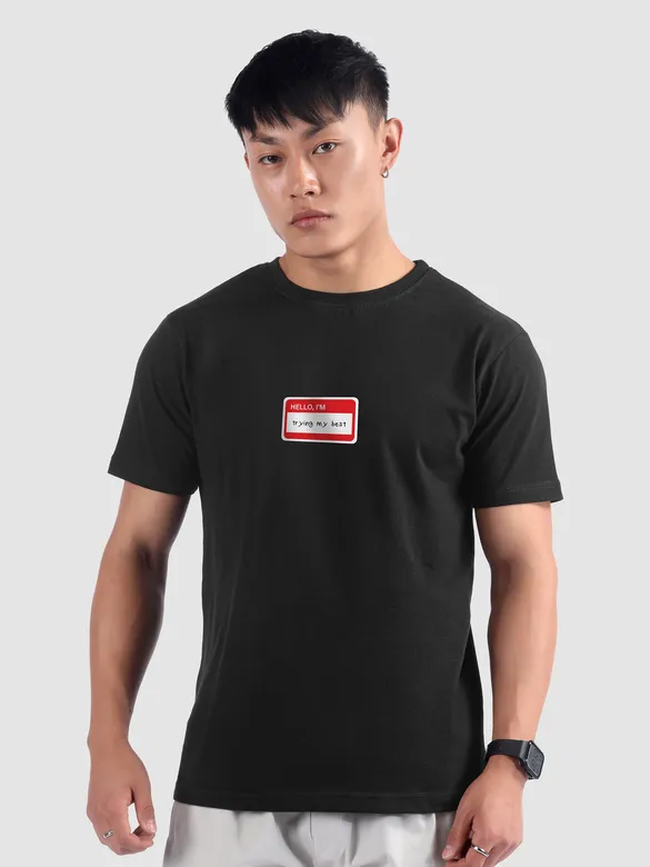 Trying My Best Printed T-shirt for Men