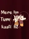 Tum Kaafi Ho Couple T-shirt