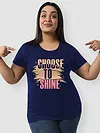 Choose to Shine Women Plus Size T-shirt