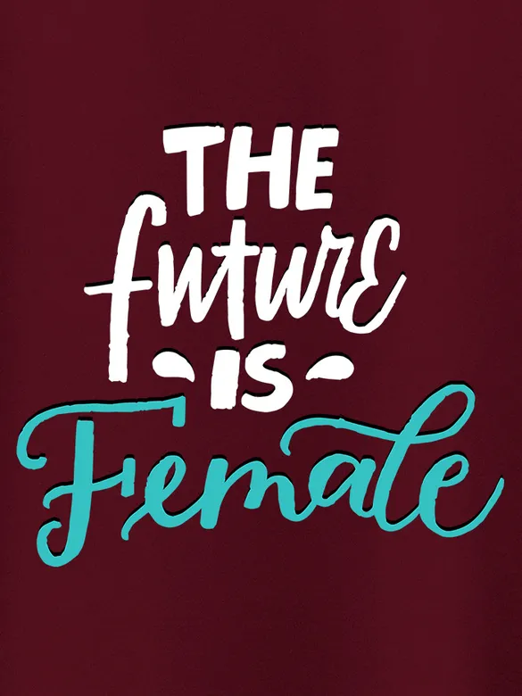 Future is Female Women Plus Size T-shirt