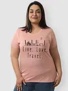 Live Love Travel Women Plus Size T-shirt