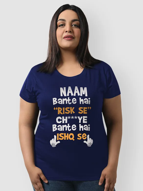Naam Bante Hai Women Plus Size T-shirt
