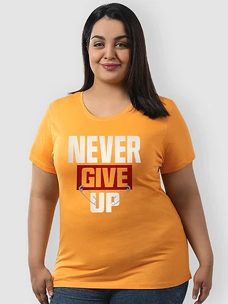 Never Give Up Plus Size Women T-shirts