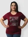 Push Your Limit Women Plus Size T-shirt