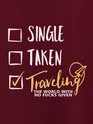 Single Taken Traveling Women Plus Size T-shirt