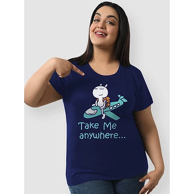 Take Me Anywhere Women Plus Size T-shirt