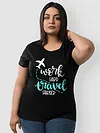 Travel Harder Women Plus Size T-shirt