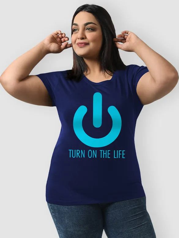 Turn On Life Women Plus Size T-shirt